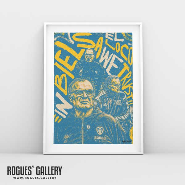 Marcelo Bielsa Leeds United Manager Propaganda poster art A3 print blue version