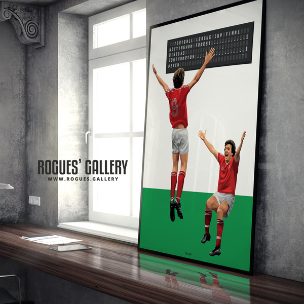 Garry Birtles Robbo John Robertson Nottingham Forest goal League Cup Final Wembley A1 art print limited edition great