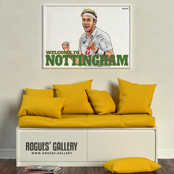 Stuart Broad Welcome To Nottingham Notts CCC Trent Bridge cricketer bowler England Barmy Army 500 wickets Ltd Edition A1 art print great