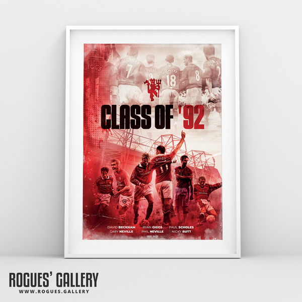Manchester United Class of 92 print poster Beckham Neville Scholes Giggs Butt MUFC A3
