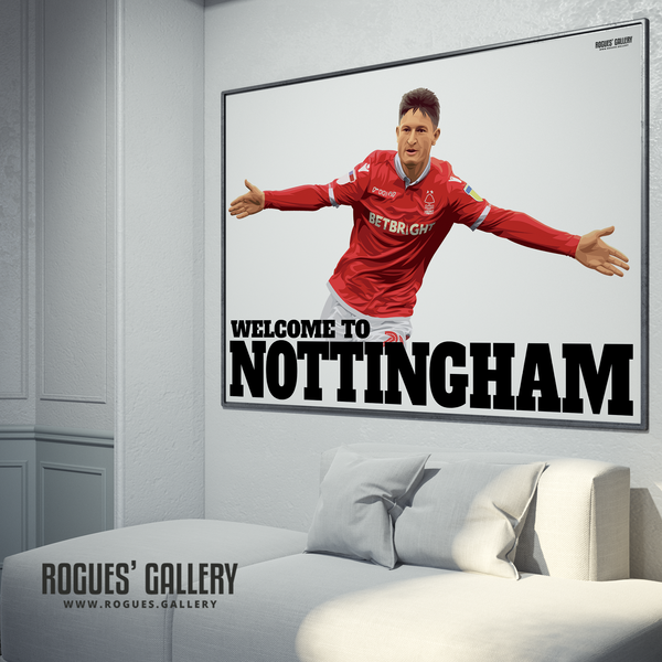 Joe Lolley Nottingham Forest Winger Welcome to Nottingham A0 art print ltd edition