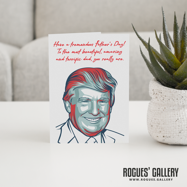 Donald Trump Father's Day Card large great terrific amazing USA POTUS impeachment
