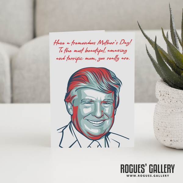 Donald Trump Mother's Day Card large great terrific amazing POTUS White House USA