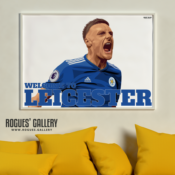 Jamie Vardy Leicester City striker Welcome To Leicester King Power A1 Print goal close up poster