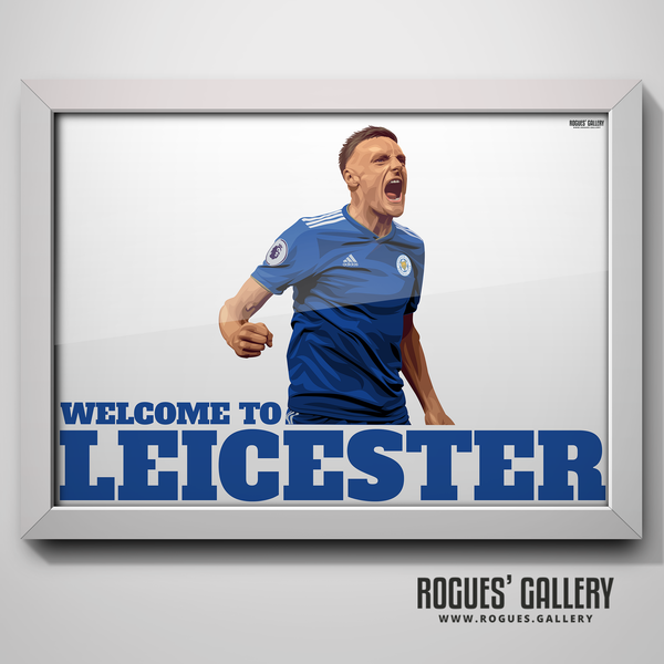 Jamie Vardy Leicester City striker Welcome To Leicester King Power A3 Print Champions
