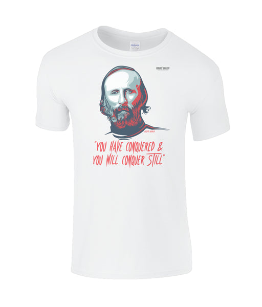 Garibaldi You Have Conquered T-Shirt