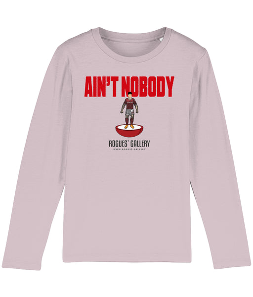 Ain't Nobody Deluxe Kid's Long Sleeved Top