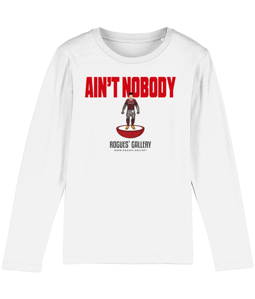 Ain't Nobody Deluxe Kid's Long Sleeved Top