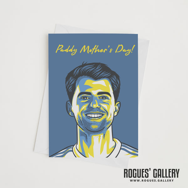Paddy Mother's Day & Father's Day! - Leeds Utd Greeting Cards