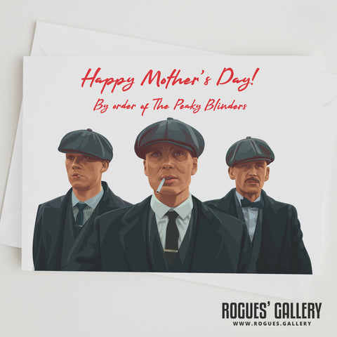 By Order of The Peaky Blinders Birthday, Mother's Day & Father's Day Cards!