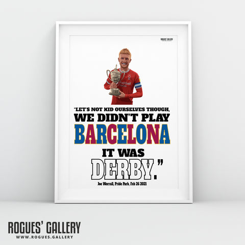 Worrall: We didn't play Barcelona... - Nottingham Forest - A0, A1, A2 or A3 Print