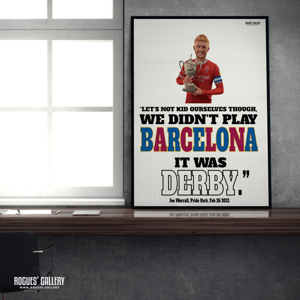 Worrall: We didn't play Barcelona... - Nottingham Forest - A0, A1, A2 or A3 Print