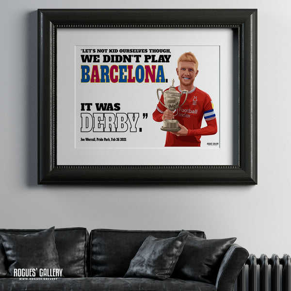 Worrall: We didn't play Barcelona... - Nottingham Forest - A0, A1, A2 or A3 Print