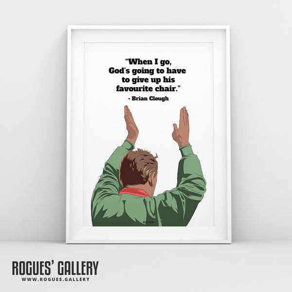 Clough: God's Chair Quote - A3, A2, A1 or A0 Prints