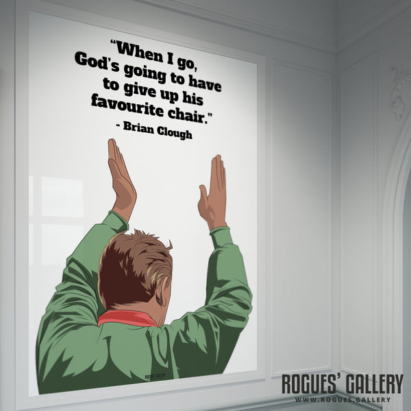 Clough: God's Chair Quote - A3, A2, A1 or A0 Prints