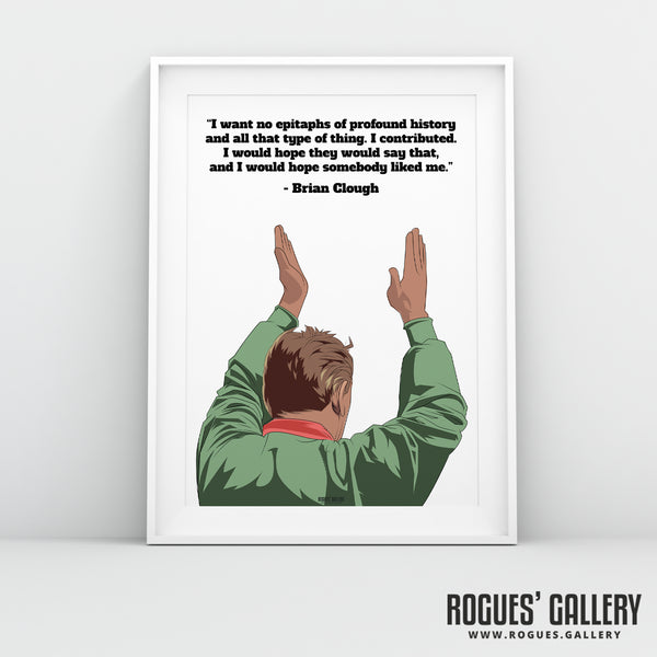 Clough: Epitaph Quote - A3, A2, A1 or A0 Prints