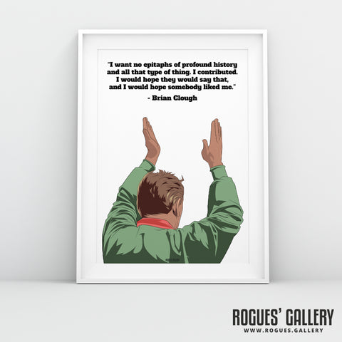 Clough: Epitaph Quote - A3, A2, A1 or A0 Prints