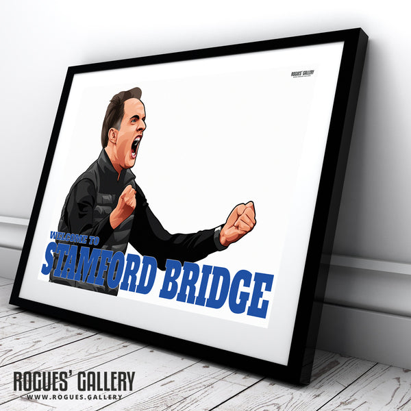 Thomas Tuchel: Welcome To Stamford Bridge - With or without text - A0, A1, A2 or A3 Prints