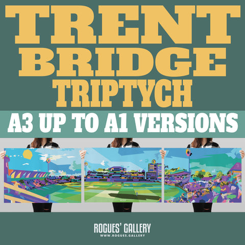 Trent Bridge Triptych (Bright Version) - The World Famous Cricket Ground - Set of three A3, A2 or A1 Sized Prints
