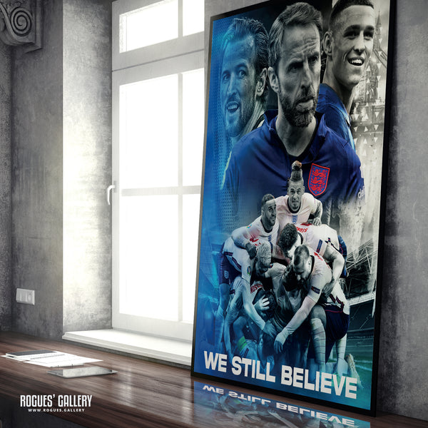 We Still Believe - England Three Lions Euro 2020 Concept Poster - A0, A1, A2 or A3 Print