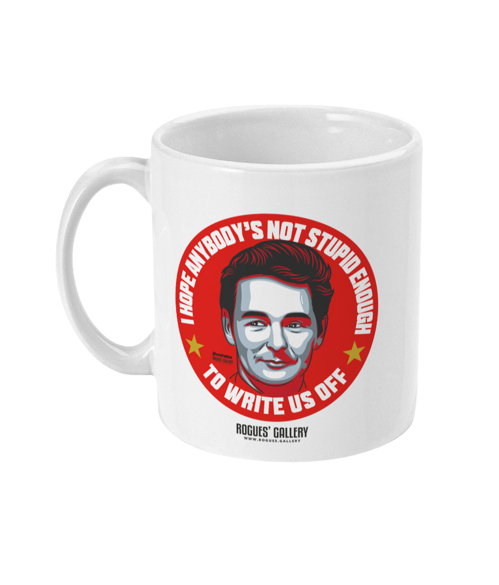 Brian Clough 'Not Stupid Enough To Write Us Off' 11oz Mug
