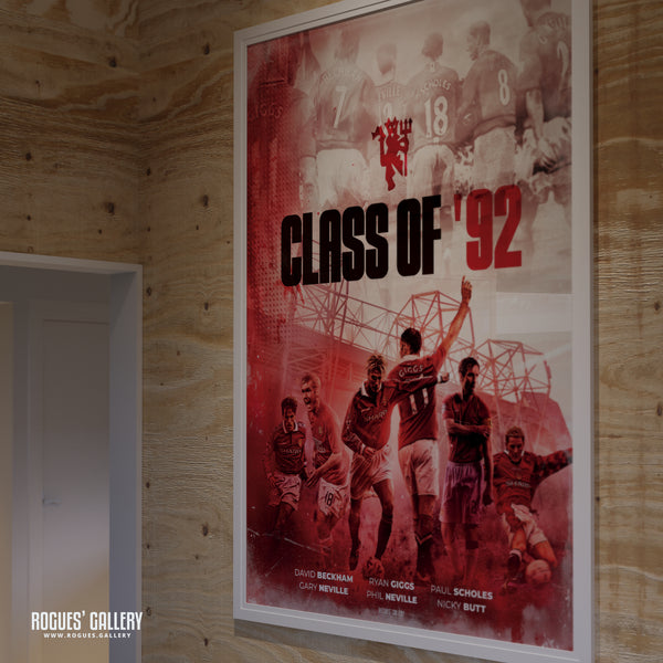 Class of '92 - Manchester United - A3, A2, A1 or A0 Print
