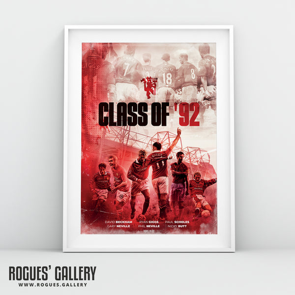 Class of '92 - Manchester United - A3, A2, A1 or A0 Print