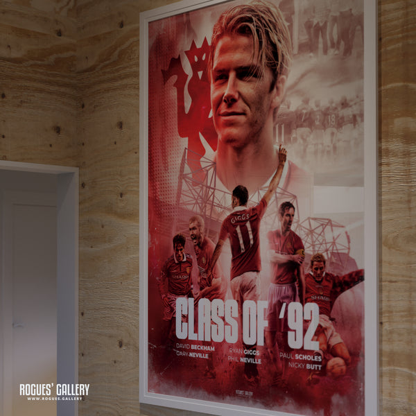 Class of '92: David Beckham - Manchester United - A3, A2, A1 or A0 Print