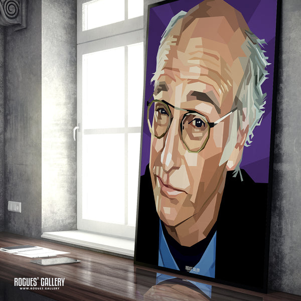 Larry David of Curb Your Enthusiasm & Seinfeld Fame - A3, A2, A1 or A0 Pop Art Print