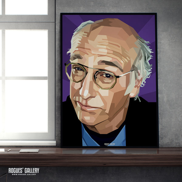 Larry David of Curb Your Enthusiasm & Seinfeld Fame - A3, A2, A1 or A0 Pop Art Print