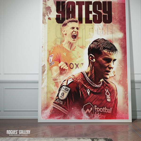 Ryan Yates: Death Or Glory - Nottingham Forest - A0, A1, A2 or A3 Concept Print