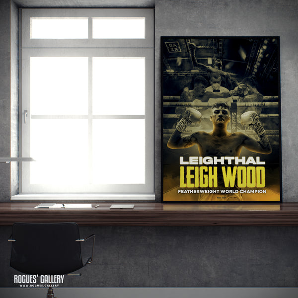 Leighthal Leigh Wood (Signed) - Featherweight World Boxing Champion Concept Poster (Two Versions) - A1, A2 or A3 Prints