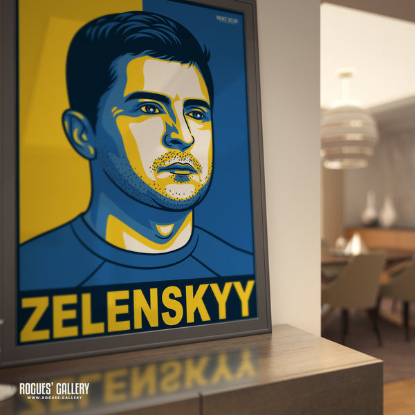 Volodymyr Zelenskyy - President of Ukraine - A0, A1, A2 or A3 #GetBehindTheLads Icon Prints