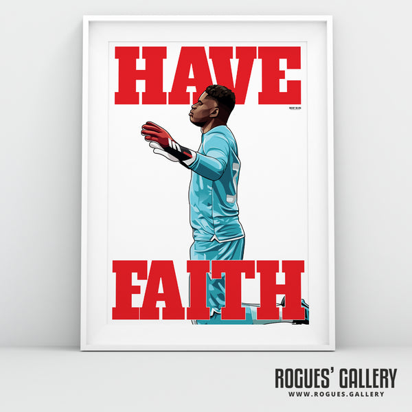 Have Faith & Believe (Signed) - Brice Samba of Nottingham Forest - A3 Prints