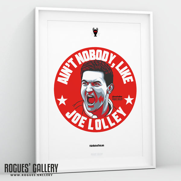 Joe Lolley - Ain't Nobody (Signed) - Get Behind The Lads - A3 Print