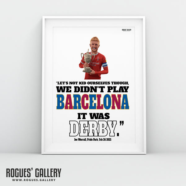 Worrall: We didn't play Barcelona... - Nottingham Forest - Signed A3 Print