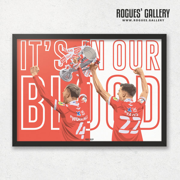 It's In Our Blood - Joe Worrall & Ryan Yates Raise The Trophy As Nottingham Forest Win Promotion - A0, A1, A2 or A3 Prints