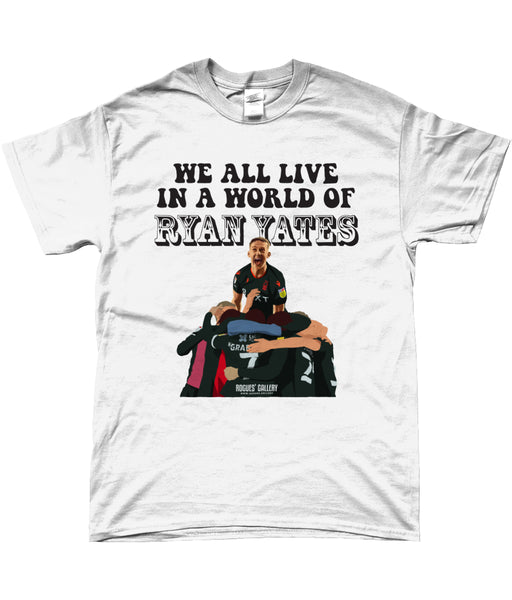 We All Live In A World Of Ryan Yates - Nottingham Forest T-Shirt