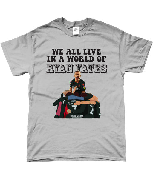 We All Live In A World Of Ryan Yates - Nottingham Forest T-Shirt