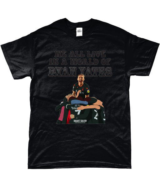 We All Live In A World Of Ryan Yates - Nottingham Forest T-Shirt
