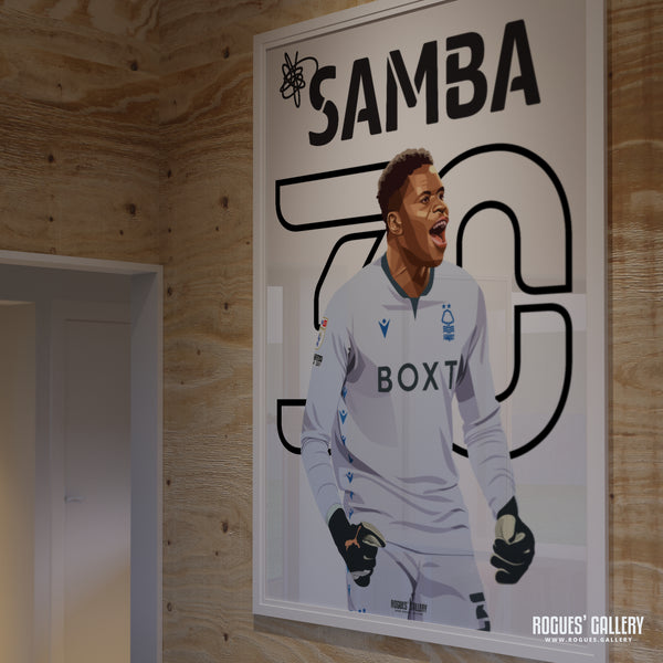 Samba The Saviour - Brice Samba, Nottingham Forest - A0, A1, A2 or A3 Chant Prints