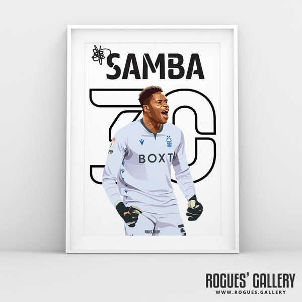 Samba The Saviour - Brice Samba, Nottingham Forest - A0, A1, A2 or A3 Chant Prints