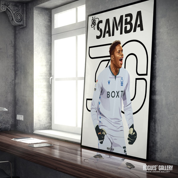 Samba The Saviour - Brice Samba, Nottingham Forest - A0, A1, A2 or A3 Chant Prints