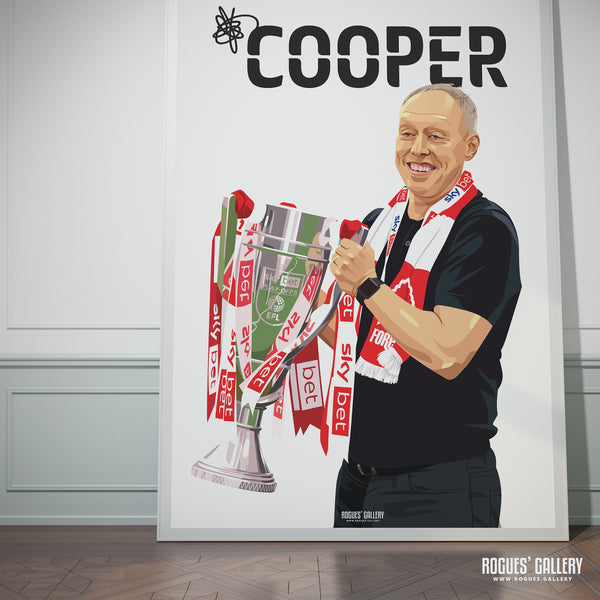 With The Cup - Steve Cooper, Nottingham Forest - A0, A1, A2 or A3 Prints