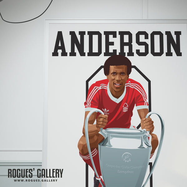 Viv Anderson - Nottingham Forest - A0, A1, A2 or A3 Greatest Ever Series Prints