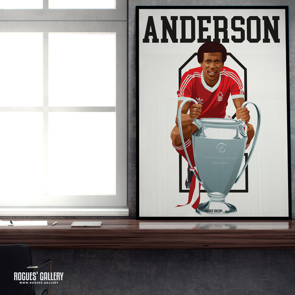 Viv Anderson - Nottingham Forest - A0, A1, A2 or A3 Greatest Ever Series Prints
