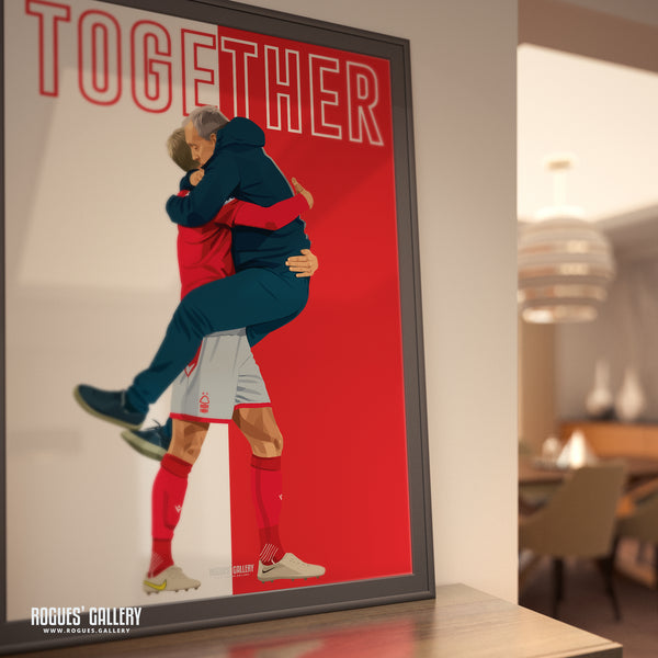Together - Steve Cooper & Joe Worrall - Nottingham Forest - Signed A3 Prints