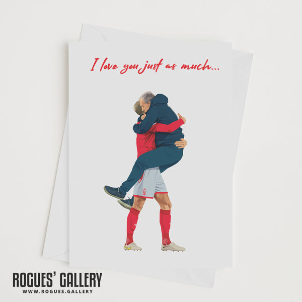 I Love You Just As Much...  - Nottingham Forest Worrall & Cooper Valentine's Day Cards