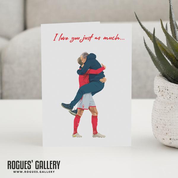 I Love You Just As Much...  - Nottingham Forest Worrall & Cooper Valentine's Day Cards