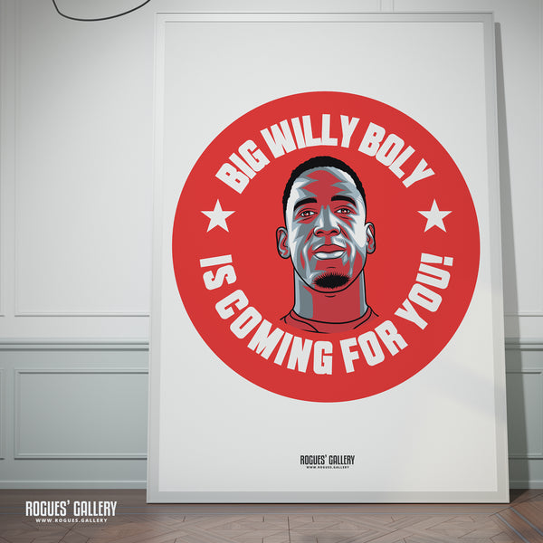 Big Willy Boly Is Coming For You - Nottingham Forest - A0, A1, A2 or A3 #GetBehindTheLads Prints